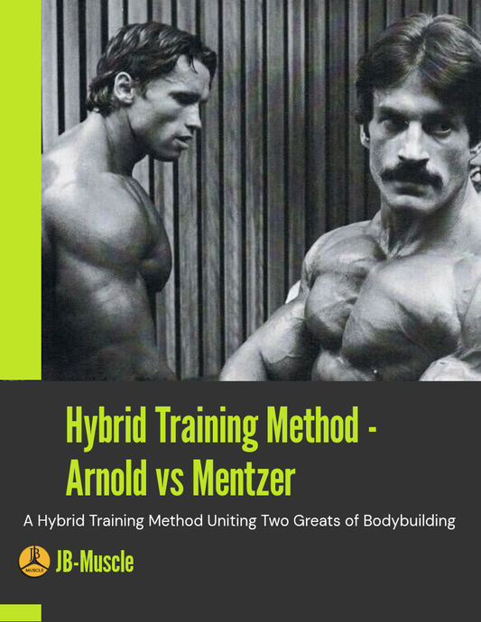 The Hybrid Training Blueprint eBook – Uniting Two Greats of Bodybuilding | JB Muscle™