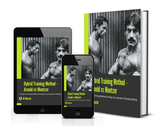 The Hybrid Training Blueprint eBook – Uniting Two Greats of Bodybuilding | JB Muscle™